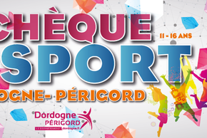 "Chèque-sport Dordogne-Périgord" : un coup de pouce financier