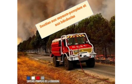 Solidarité incendies : Soutien aux soldats du feu, aux forces de l'ordre  et aux bénévoles !